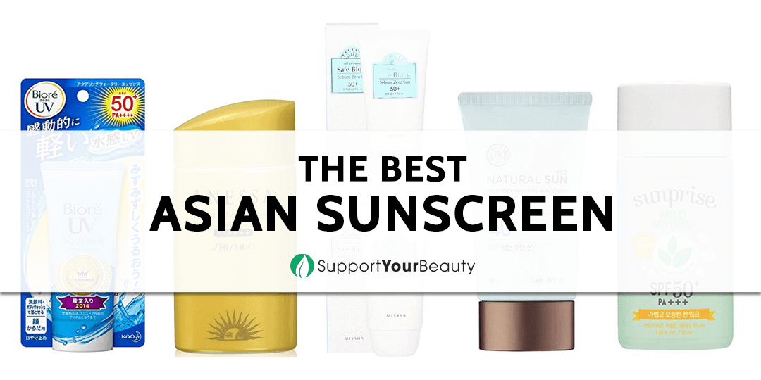 Best Asian Sunscreen (Updated 2020)