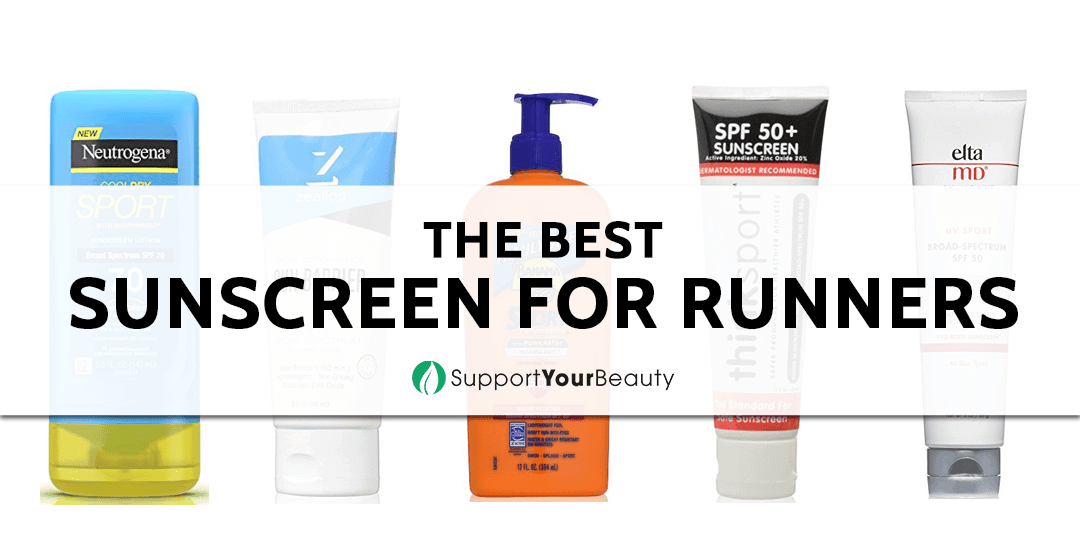 Best Sunscreen For Runners (Updated 2020)