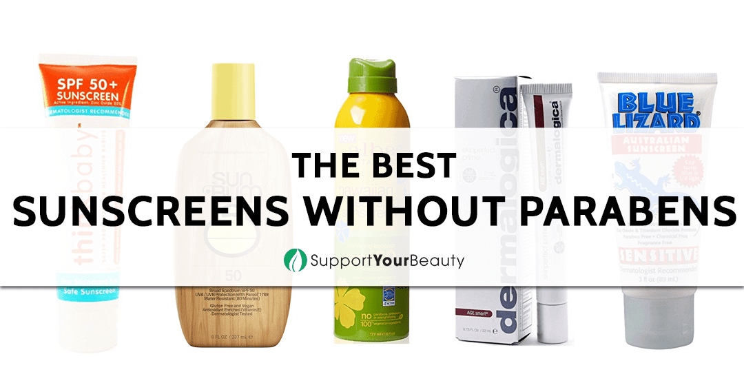 Best Sunscreen Without Parabens (Updated 2020)